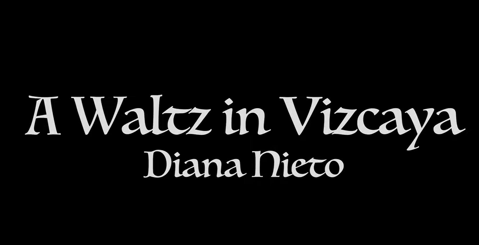 A Waltz in Vizcaya (Fall 2022)